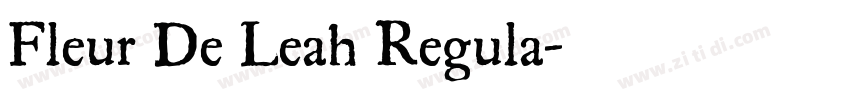 Fleur De Leah Regula字体转换